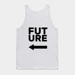 Future This Way (left arrow) Tank Top